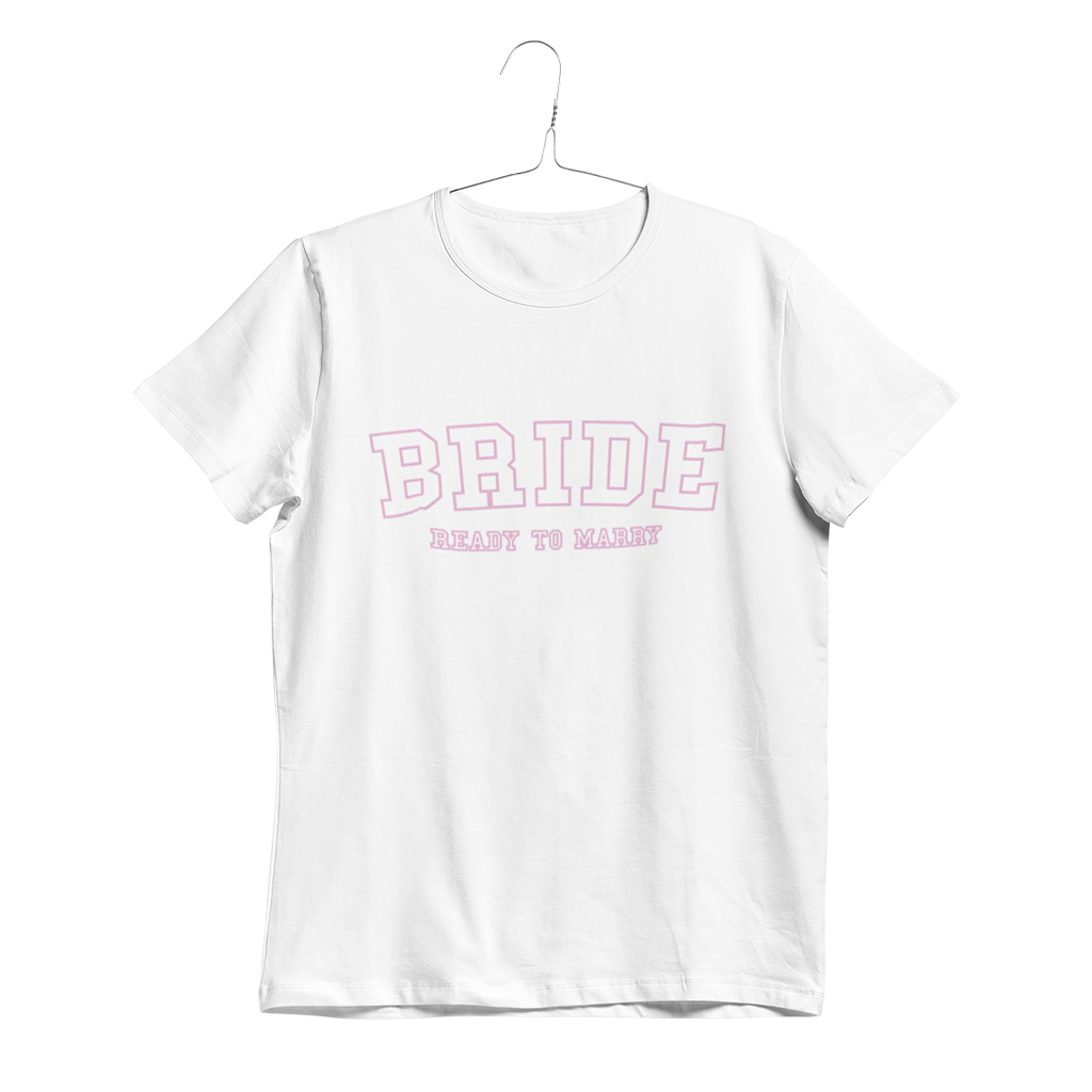 349.1 BRIDE READY TO MARRY Bekleidung, T-shirt, Hemd